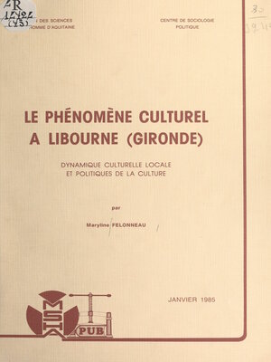 cover image of Le phénomène culturel à Libourne (Gironde)